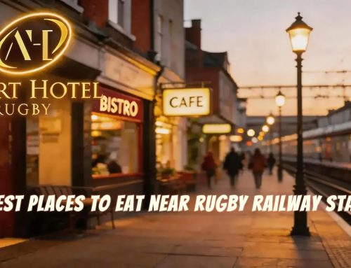 10 Best Restaurants Near Rugby Railway Station | Local Guide